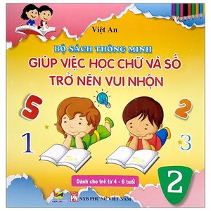 bộ sách thông minh - giúp việc học chữ và số trở nên vui nhộn - tập 2