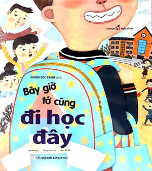 bộ solutoy - ngày đi học: bây giờ tớ cũng đi học đây