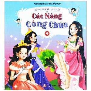 bộ truyện kể hay nhất về các nàng công chúa 4