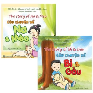 bộ truyện trang song ngữ - bi & gấu + na & méo (bộ 2 cuốn)