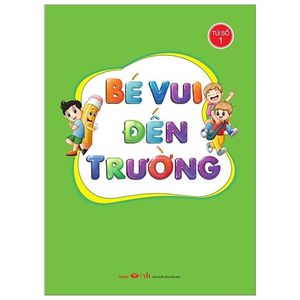 bộ túi bé vui đến trường - túi số 1