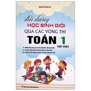 bồi dưỡng học sinh giỏi qua các vòng thi toán 1 - tập 1