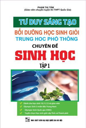 bồi dưỡng học sinh giỏi sinh học thpt - tập 1