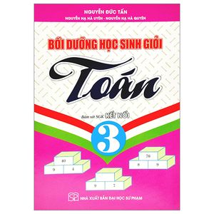 bồi dưỡng học sinh giỏi toán 3 (bám sát sgk kết nối)