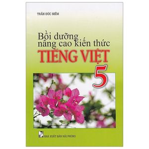 bồi dưỡng nâng cao kiến thức tiếng việt 5