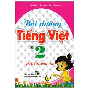 bồi dưỡng tiếng việt lớp 2 (bám sát sgk chân trời sáng tạo)