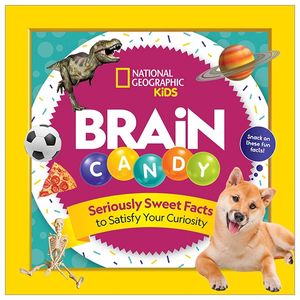 brain candy: 500 sweet facts to satisfy your curiosity