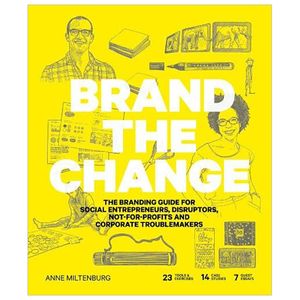 brand the change: the branding guide for social entrepreneurs, di