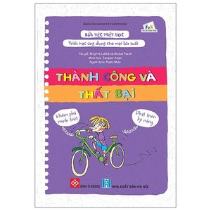 bữa tiệc triết học - triết học ứng dụng cho mọi lứa tuổi - thành công và thất bại