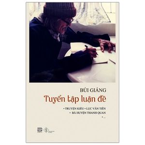 bùi giáng - tuyển tập luận đề