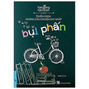 bụi phấn - tuyển chọn những câu chuyện hay nhất (tái bản)