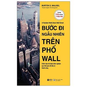 bước đi ngẫu nhiên trên phố wall (tái bản 2021)