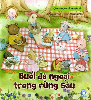 buổi dã ngoại trong rừng sâu - câu chuyện về sự chia sẽ