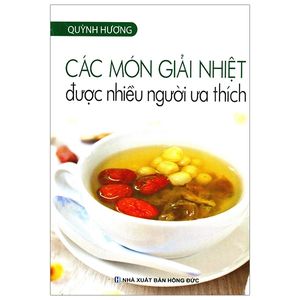 các món ăn giải nhiệt được nhiều người ưa thích