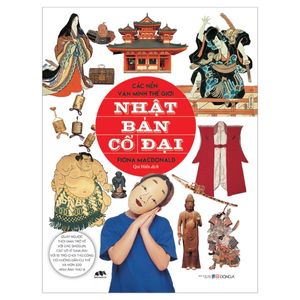 các nền văn minh thế giới - nhật bản cổ đại