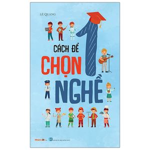 cách để chọn 1 nghề