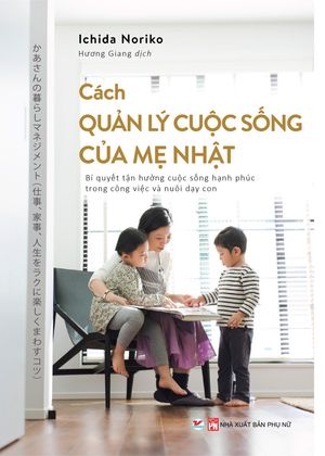 cách quản lý cuộc sống của mẹ nhật