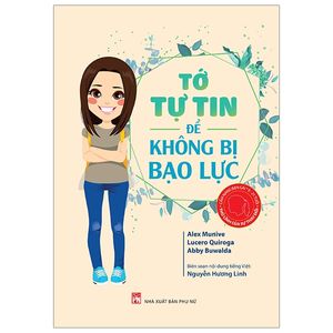 cẩm nang bạn gái - thủ lĩnh của sự thay đổi - tớ tự tin để không bị bạo lực