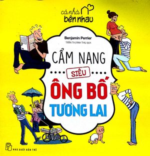 cẩm nang siêu ông bố tương lai