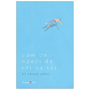 cảm ơn người đã rời xa tôi - tái bản 2021 - tặng kèm 2 postcard