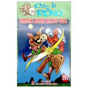 cậu bé rồng - tập 254: chiến binh băng giá