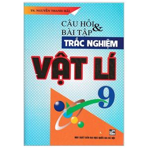 câu hỏi và bài tập trắc nghiêm vât lí 9