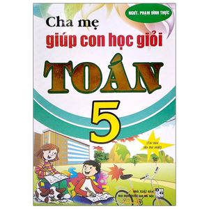 cha mẹ giúp con học giỏi toán 5