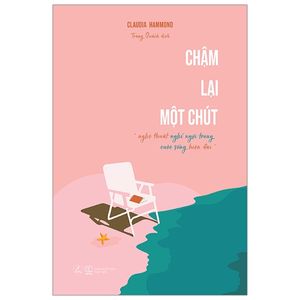 chậm lại một chút