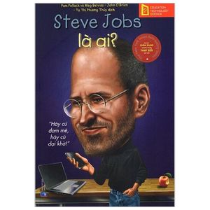 chân dung những người thay đổi thế giới - steve jobs là ai?