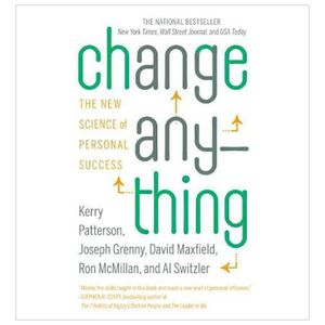 change anything (international): the new science of personal success