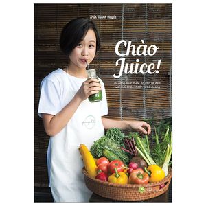 chào juice (tái bản 2023)