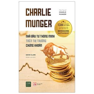 charlie munger - nhà đầu tư thông minh trên thị trường chứng khoán