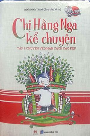 chị hằng nga kể chuyện - tập 1