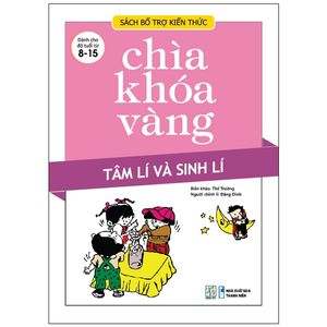 chìa khóa vàng - tâm lí và sinh lí (tái bản 2021)