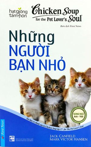 chicken soup for pet lover’s soul - những người bạn nhỏ