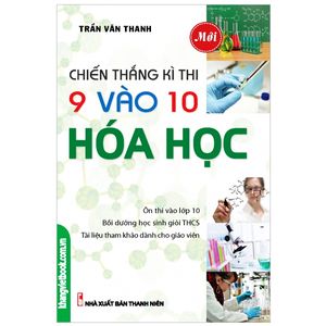 chiến thắng kì thi 9 vào 10 hóa học