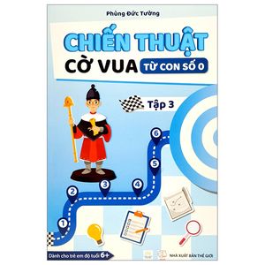 chiến thuật cờ vua từ con số 0 - tập 3