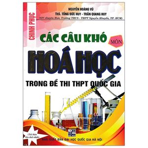 chinh phục các câu khó môn hóa học trong đề thi thpt quốc gia