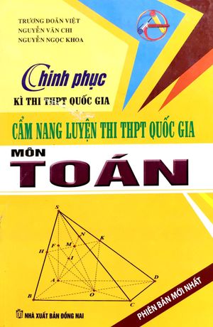 chinh phục kì thi thpt quốc gia - cẩm nang luyện thi thpt quốc gia toán