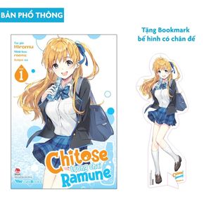 chitose trong chai ramune - tập 1 - bản phổ thông - tặng bookmark bế hình có chân đế