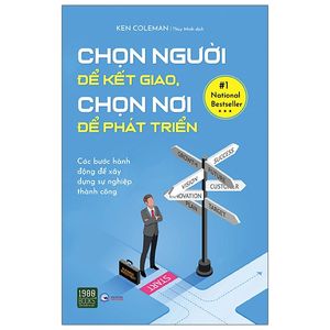 chọn người để kết giao, chọn nơi để phát triển