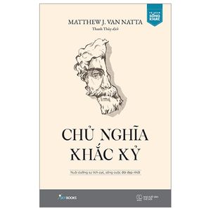 chủ nghĩa khắc kỷ - nuôi dưỡng sự tích cực, sống cuộc đời đẹp nhất