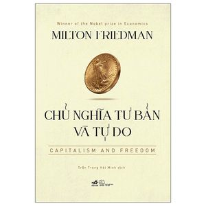 chủ nghĩa tư bản và tự do - capitalism and freedom