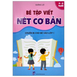 chuẩn bị cho bé vào lớp 1 - bé tập viết nét cơ bản (4-6 tuổi)