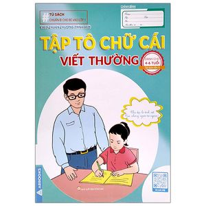 chuẩn bị cho bé vào lớp 1 - tập tô chữ cái - viết thường (dành cho 4-6 tuổi)