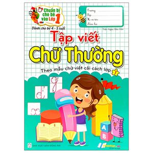 chuẩn bị cho bé vào lớp 1 - tập viết chữ thường (tái bản)