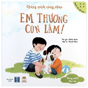 chúng mình thương nhau - em thương cún lắm