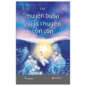 chuyện buồn chỉ là chuyện cỏn con