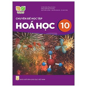 chuyên đề học tập hóa học 10 (kết nối trí thức) (2023)