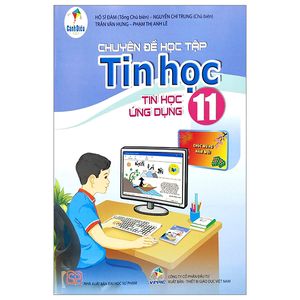 chuyên đề học tập tin học 11 - tin học ứng dụng (cánh diều) (2023)